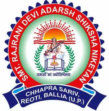 SMT. RAJRANI DEVI ADARSH SHIKSHA NIKETAN